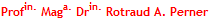 Prof_in. Mag_a. Dr_in. Rotraud A. PERNER